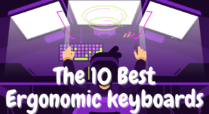 Best Ergonomic Keyboards